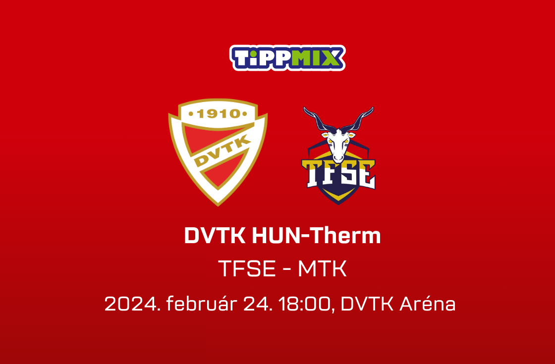 Szombaton itthon játszik a DVTK HUN-Therm